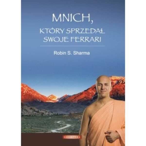 Okładka książki Mnich, który sprzedał swoje ferrari