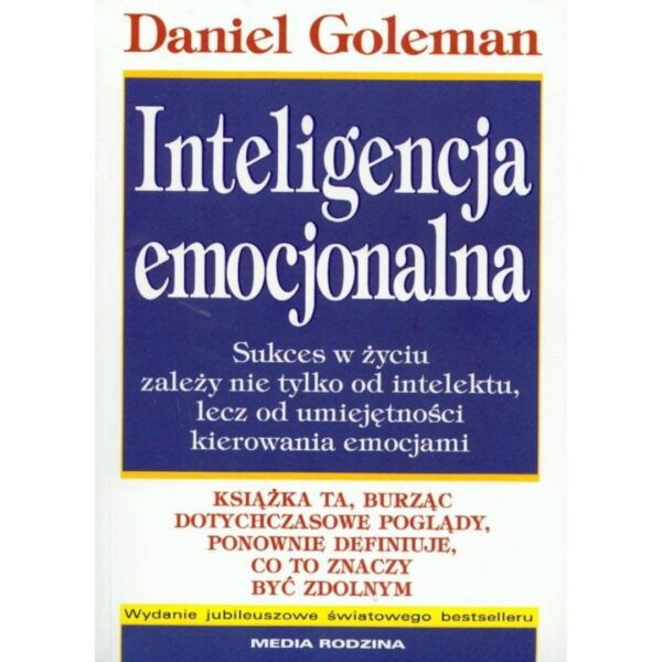 Okładka książki Inteligencja Emocjonalna - Daniel Goleman